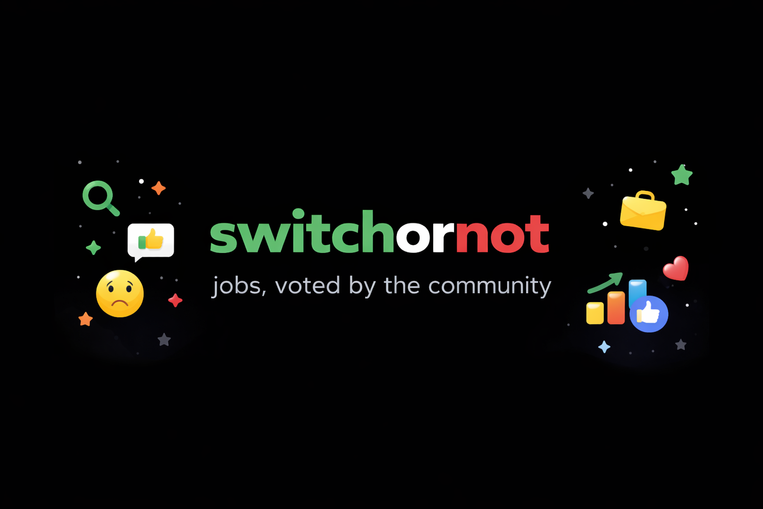 SwitchOrNot - jobs, voted by the community